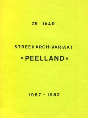 Bestand:25 jaar Streekarchivariaat Peelland 1957-1982 LR.jpg