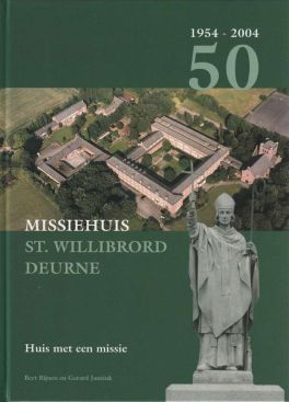 Missiehuis St. Willibrord Deurne 1954-2004 LR.jpg