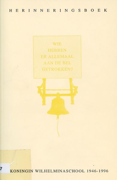 Bestand:Herinneringsboek Koningin Wilhelminaschool 1946-1996.jpg
